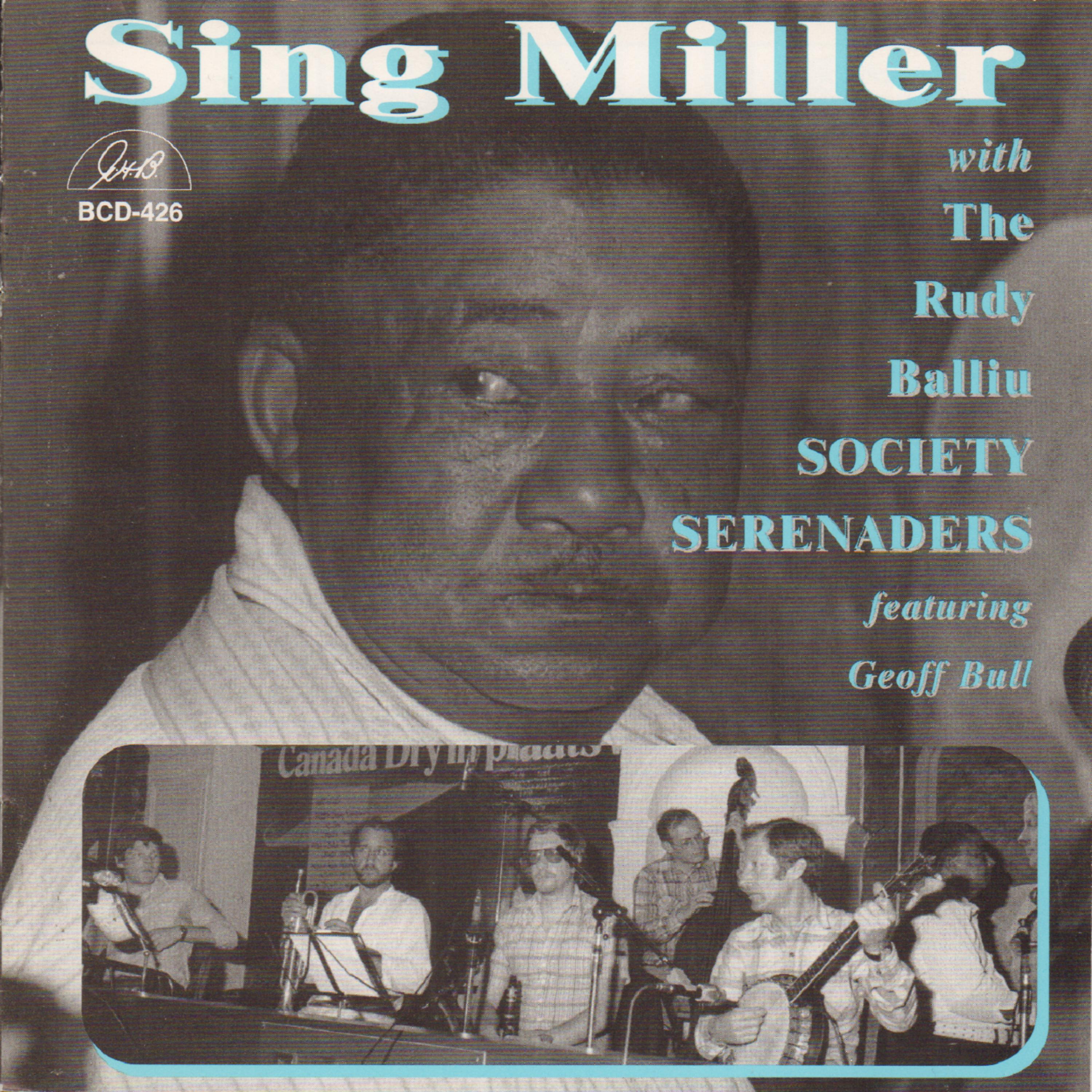 Постер альбома Sing Miller with the Rudy Balliu Society Serenaders