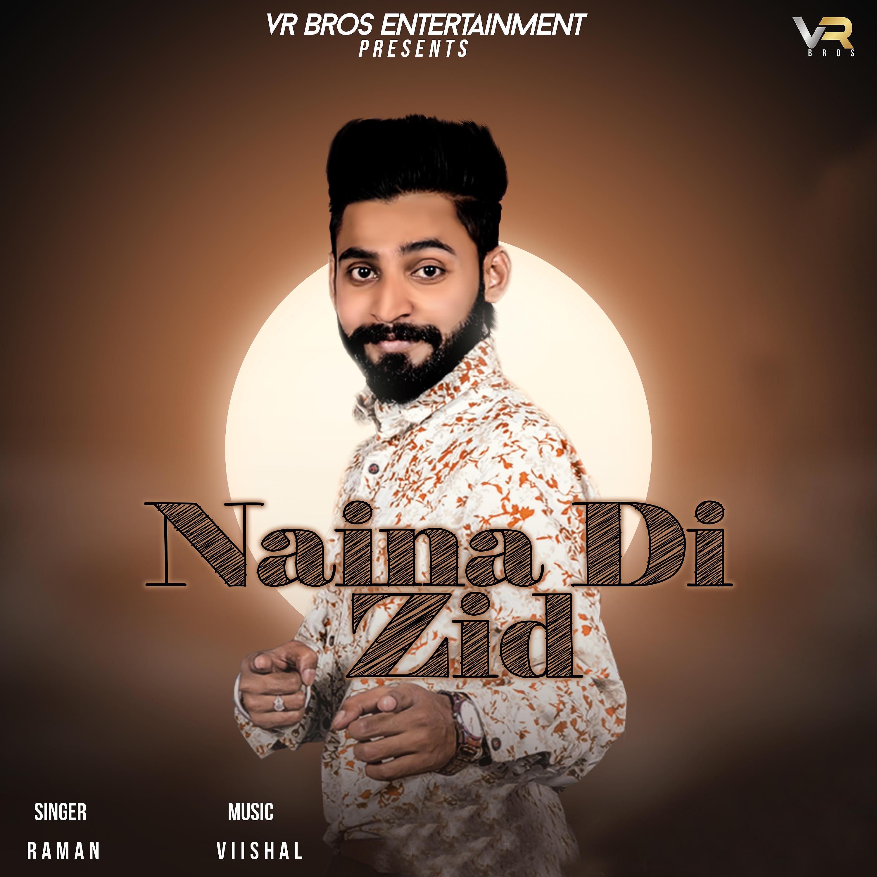 Постер альбома Naina Di Zid - Single