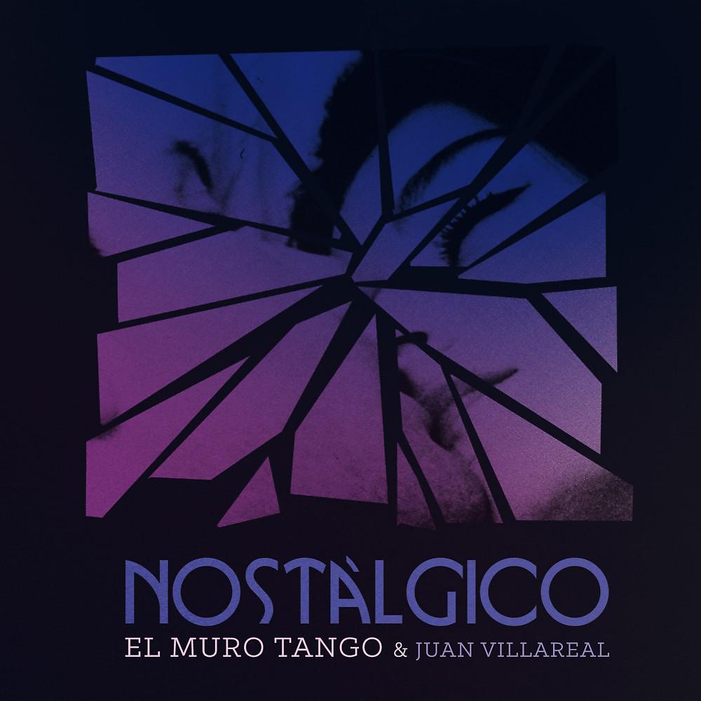 Постер альбома Nostálgico