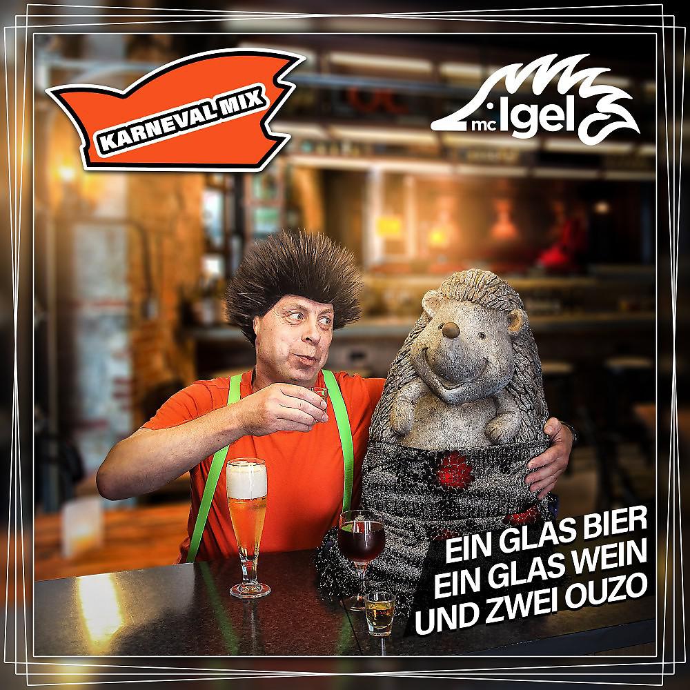 Постер альбома Ein Glas Bier, ein Glas Wein und zwei Ouzo (Karneval Mix)