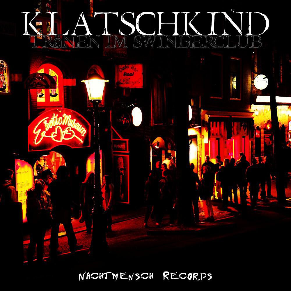 Klatschkind - Tränen im Swingerclub