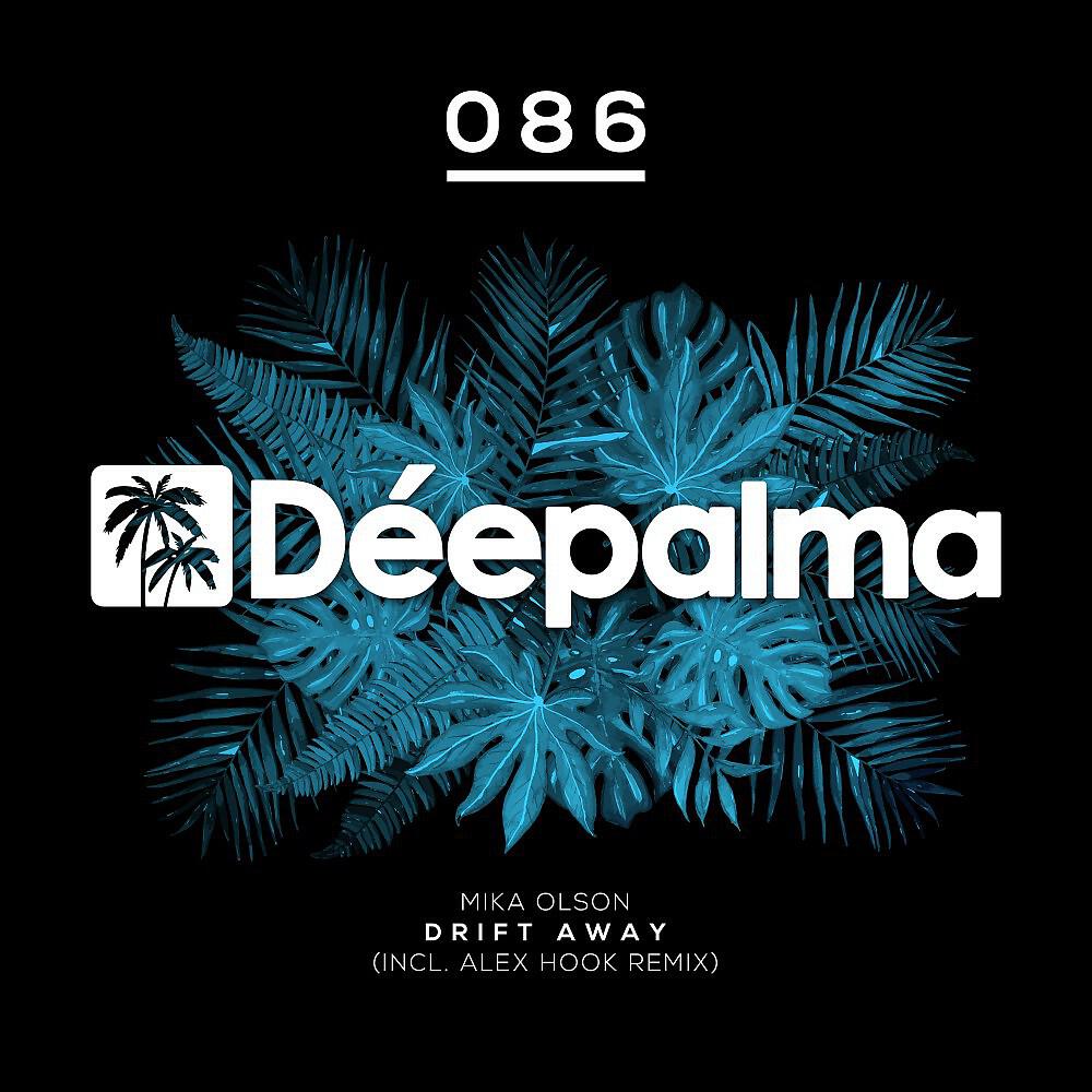Mika Olson - Drift Away (Alex Hook Edit)