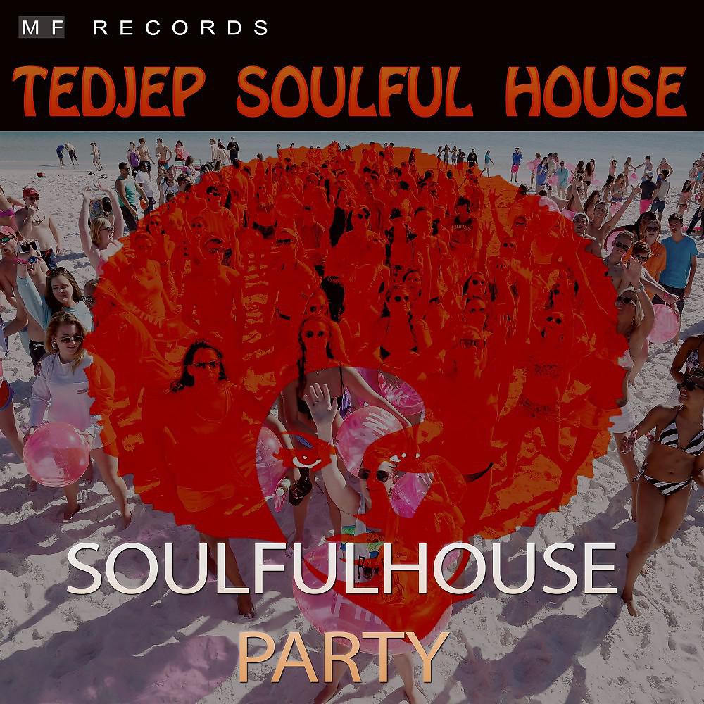 Постер альбома Soulfulhouse Party