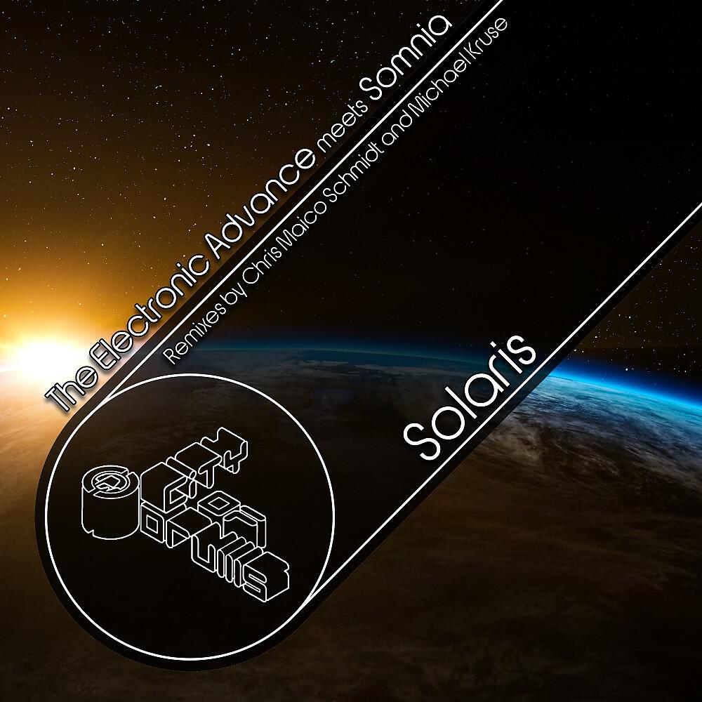 The Electronic Advance Meets Somnia - Solaris (Michael Kruse Remix)