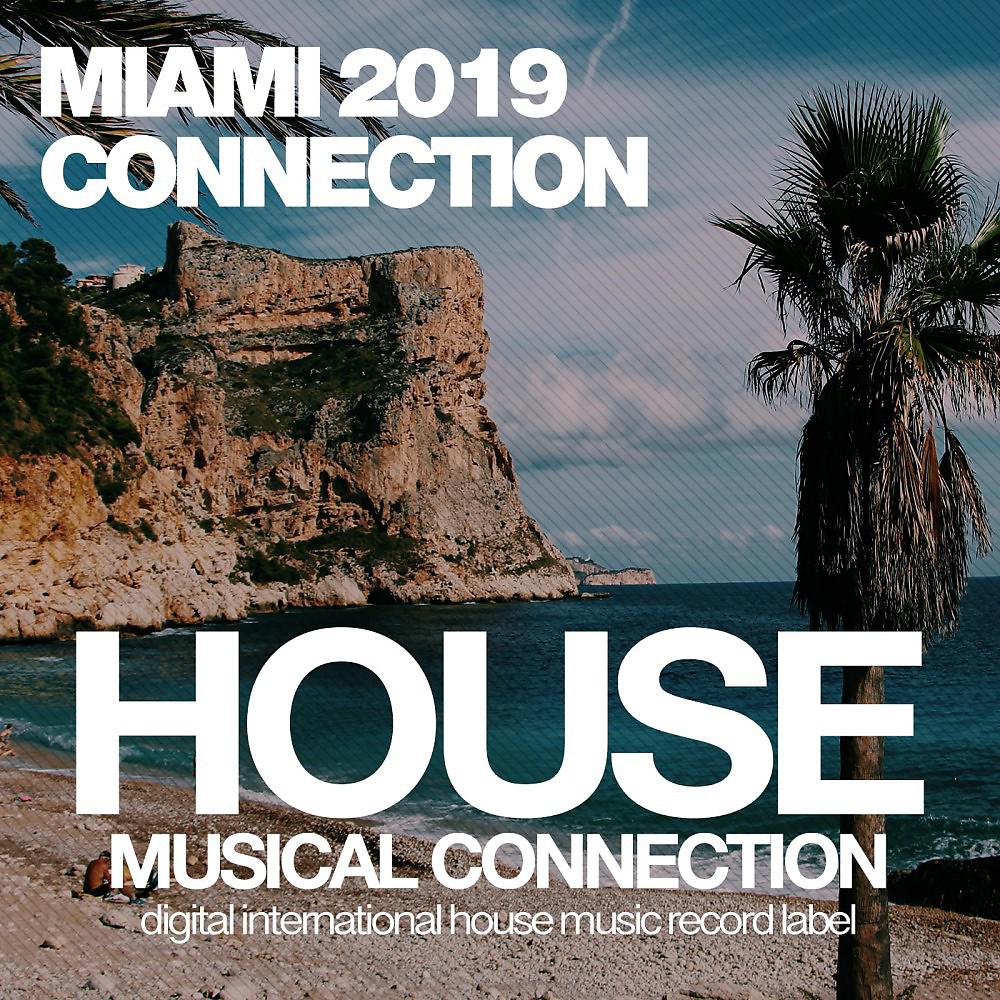 Постер альбома Miami 2019 Connection