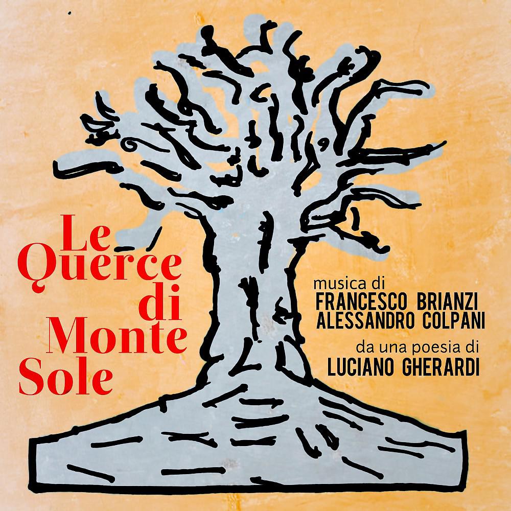 Постер альбома Le Querce di Monte Sole