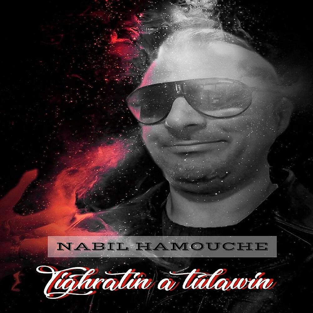 Nabil Hamouche - Yiwen D Sin Tlata