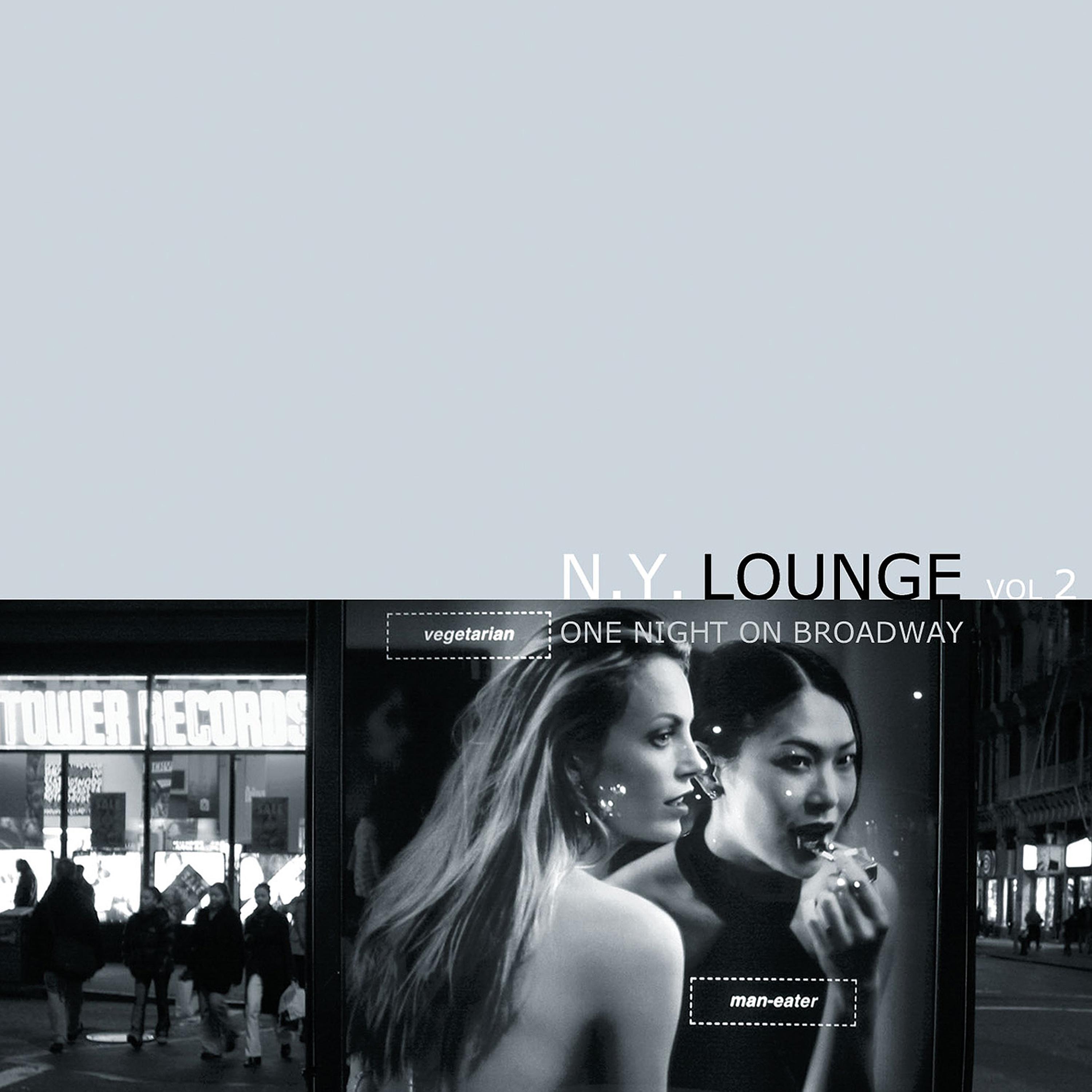 Постер альбома N. Y. Lounge, Vol. 2 One Night on Broadway