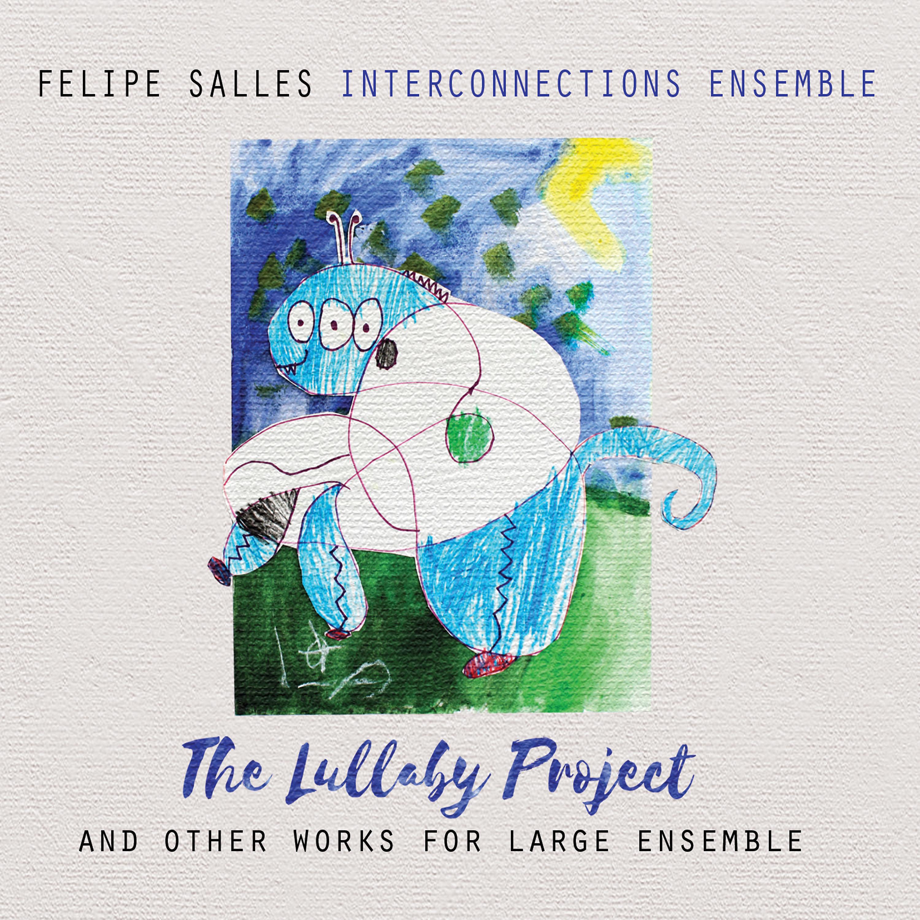 Постер альбома The Lullaby Project and Other Works for Large Ensemble