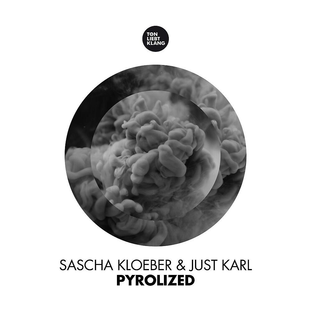 Sascha Kloeber - Pyrolized (Mark Tarmonea Remix)