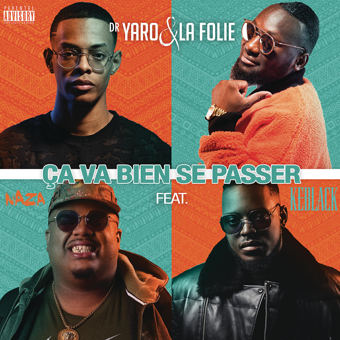 Dr. Yaro & La Folie - Ça va bien se passer