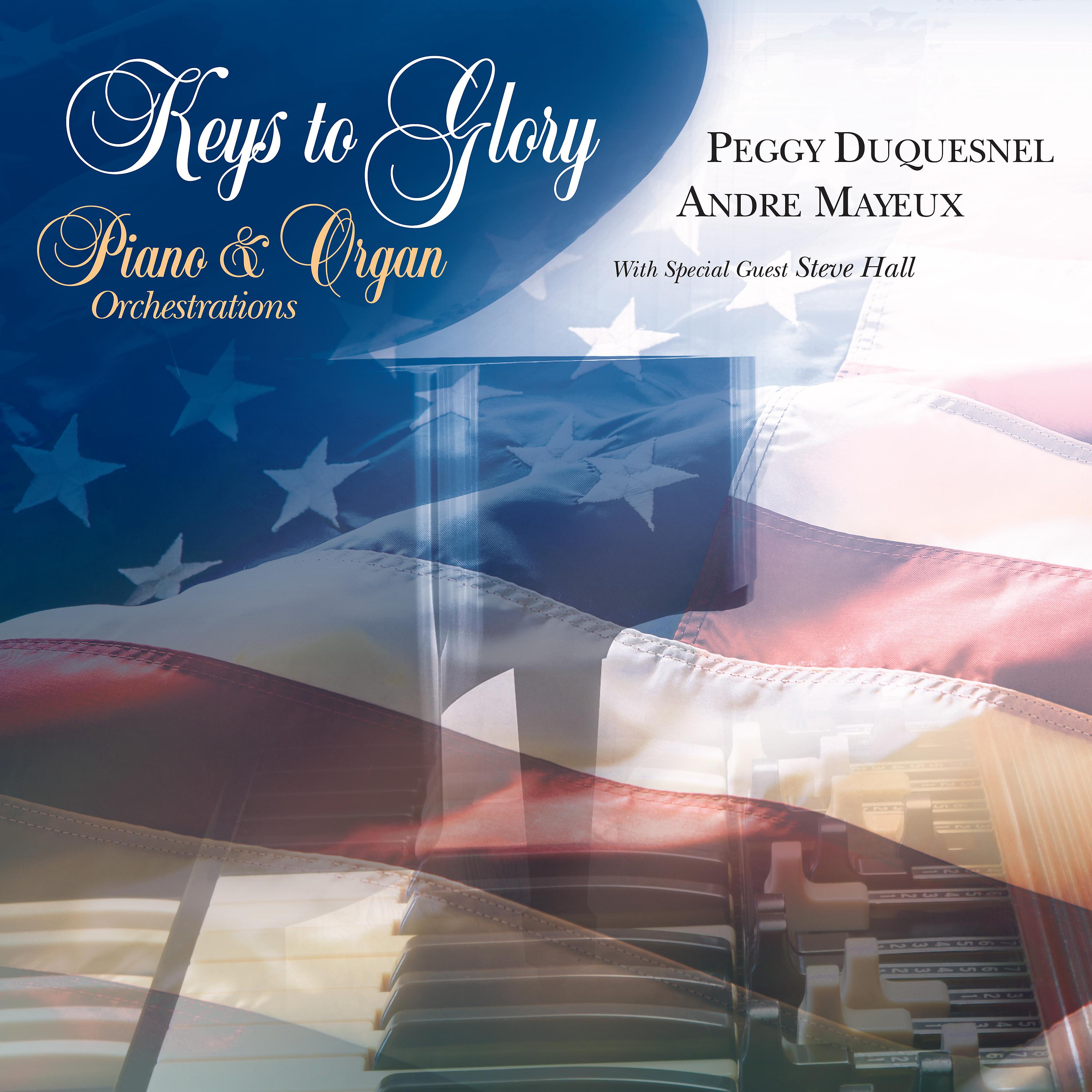 Постер альбома Keys to Glory (Piano & Organ Orchestrations)
