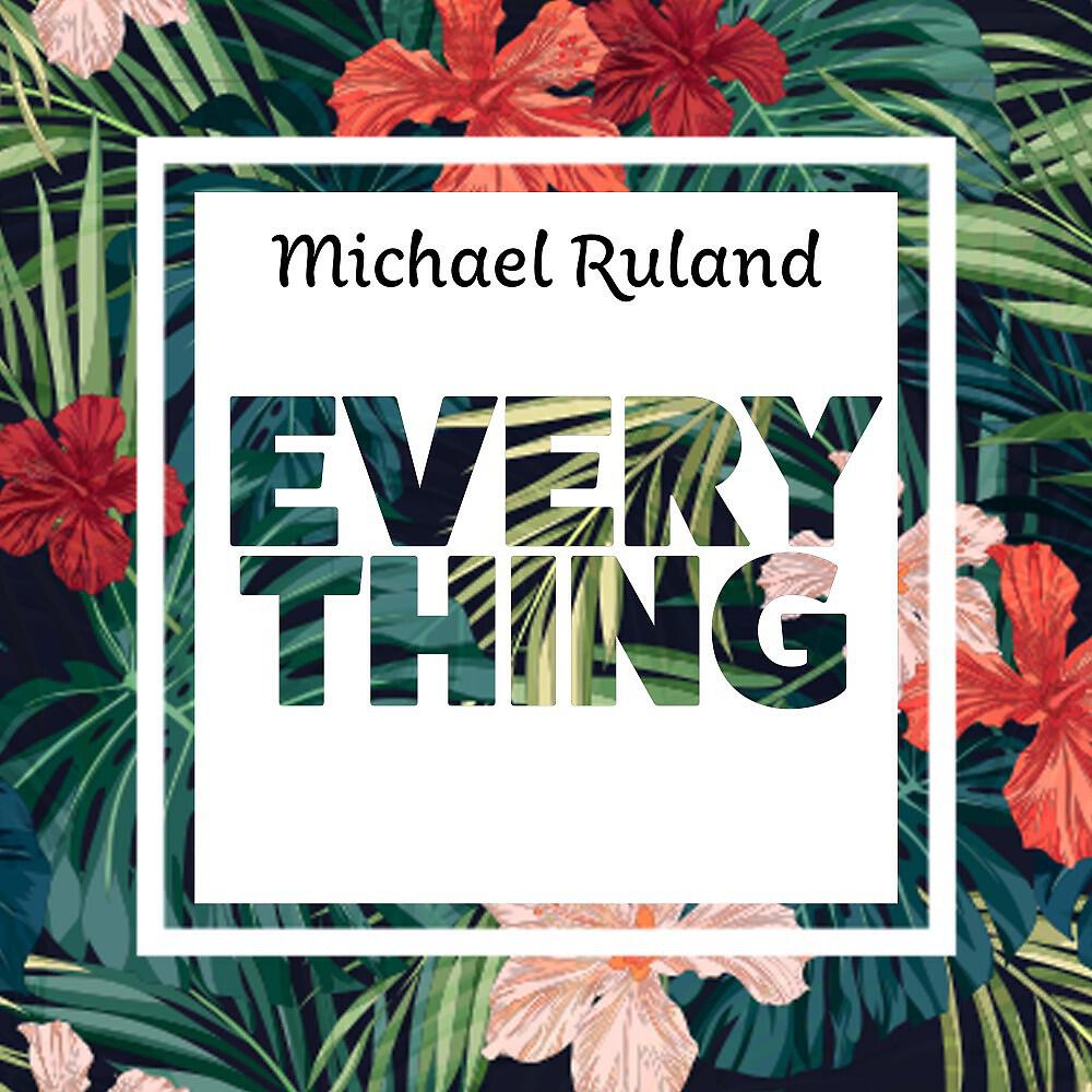 Michael Ruland - Everything (Clubmix)