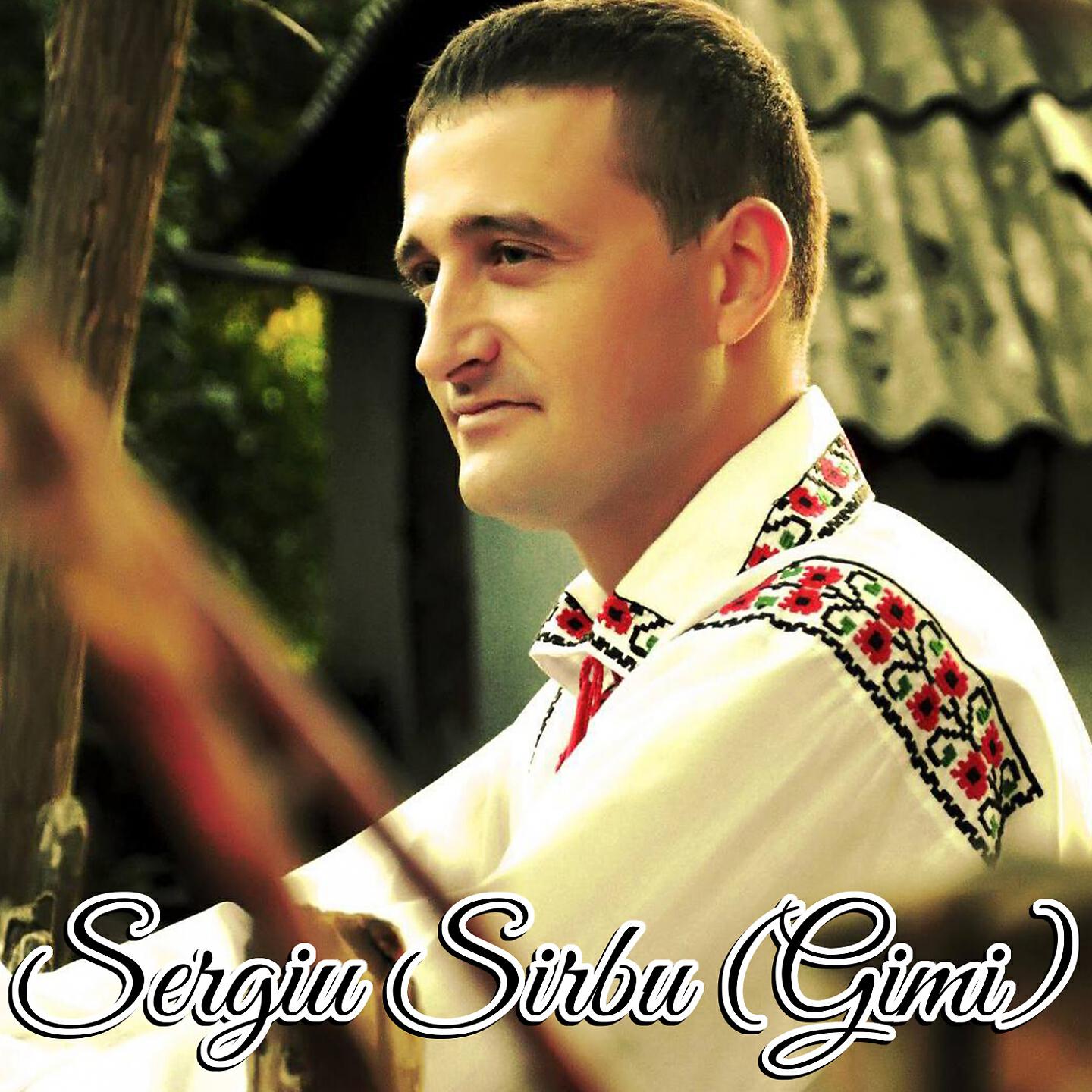 Sergiu Sîrbu GIMI - Hai Vino Iubito Draga