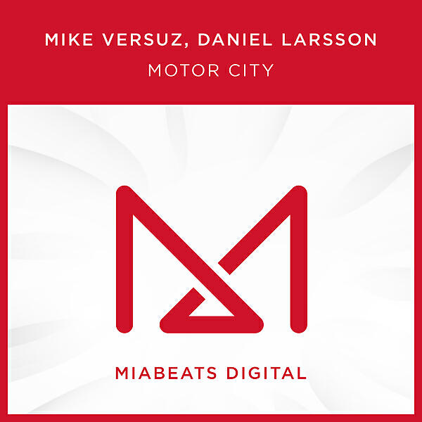 Mike Versuz - Motor City (Original Mix)