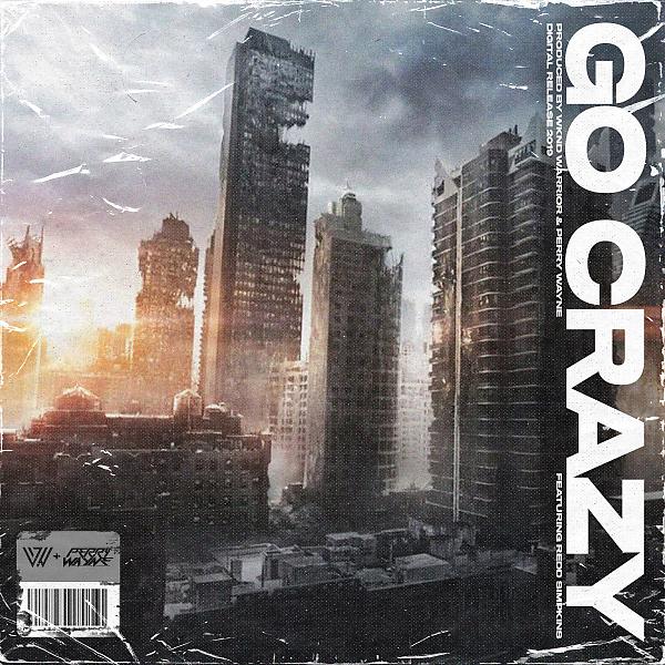 Постер альбома Go Crazy (feat. Redd Simpkins)