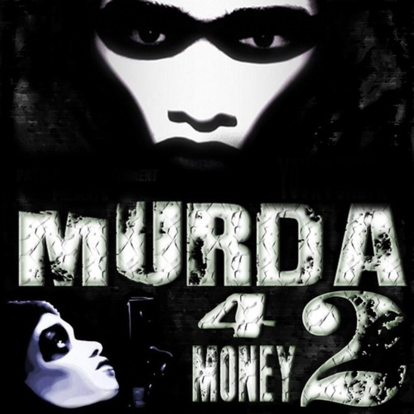 Постер альбома Murda 4 Money II, Vol. 2