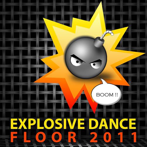 Постер альбома Explosive Dance Floor 2011