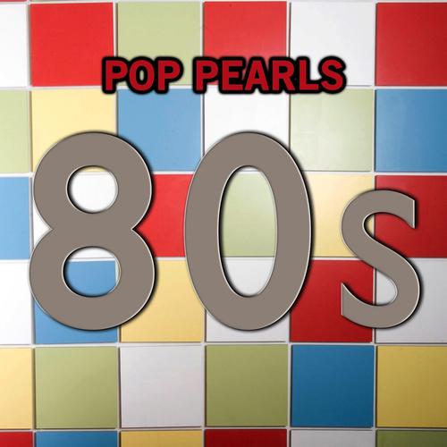 Постер альбома 80s Pop Pearls