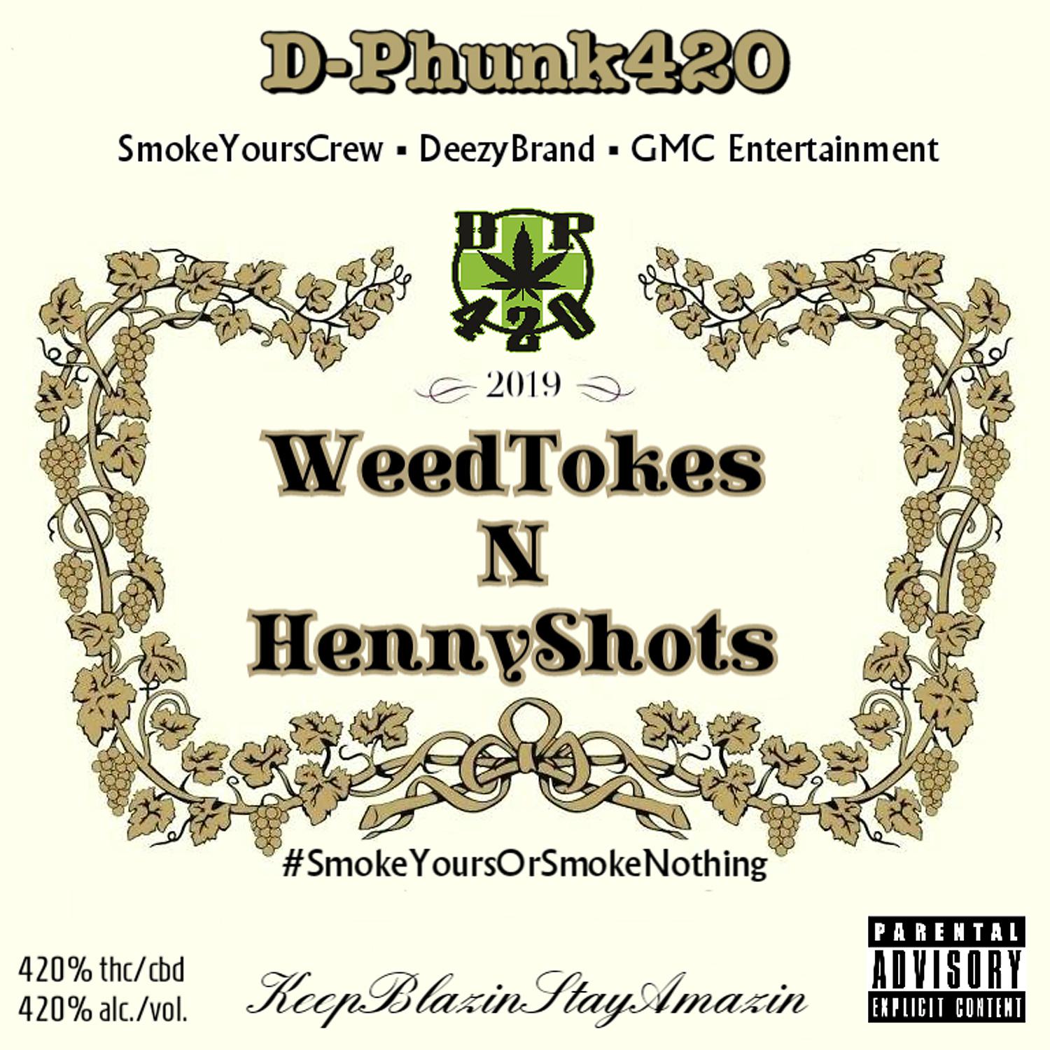 Постер альбома WeedTokes N HennyShots