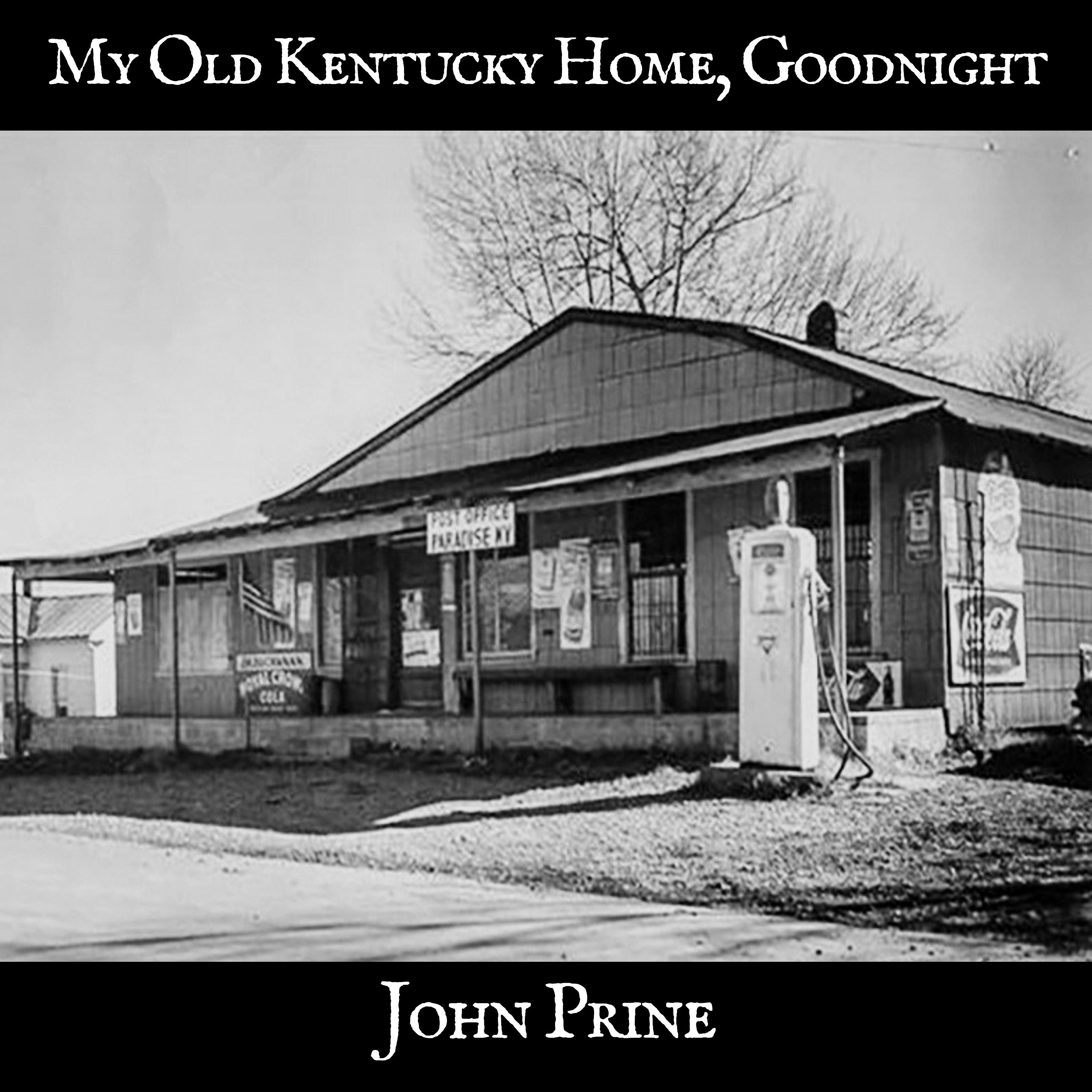 Постер альбома My Old Kentucky Home, Goodnight