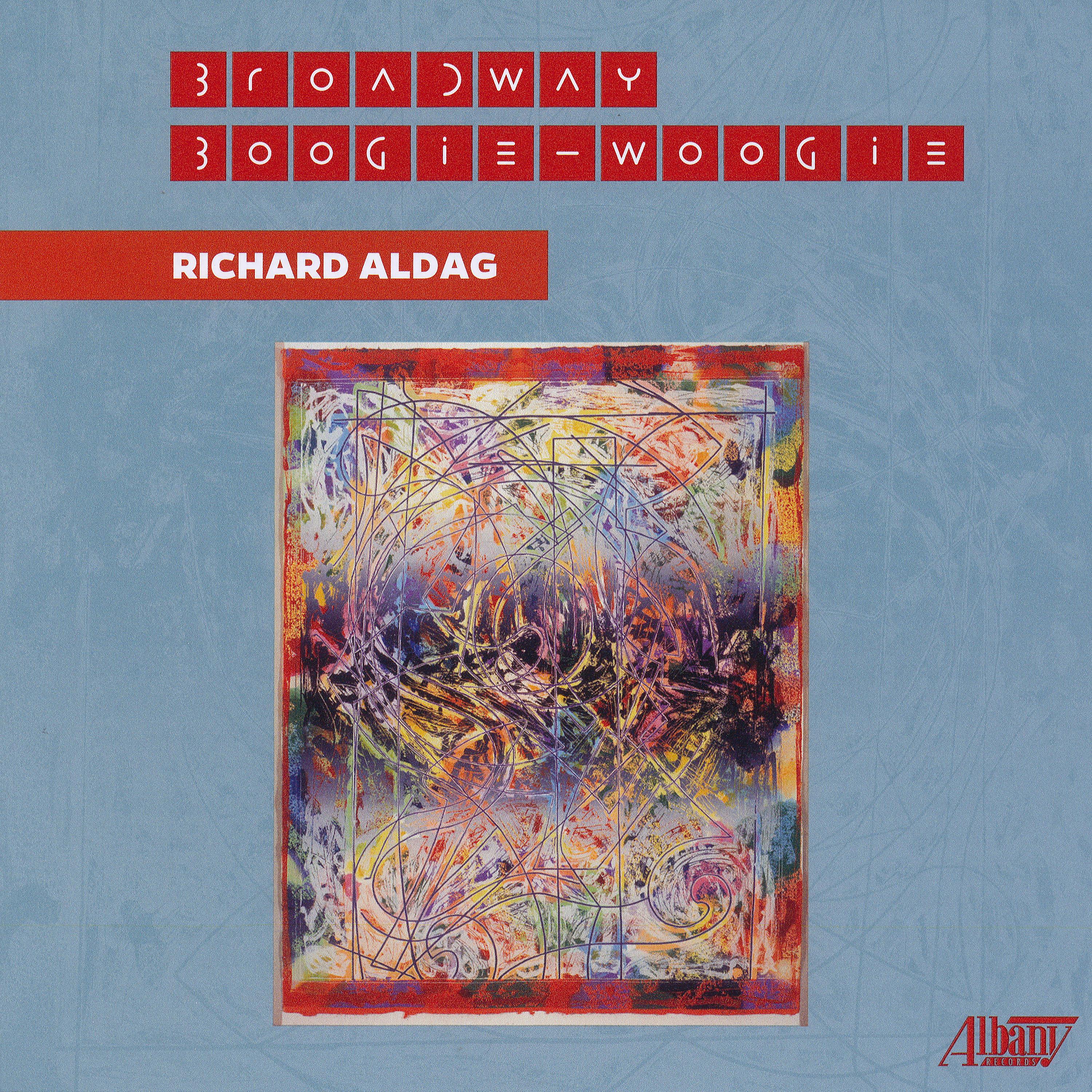 Постер альбома Richard Aldag: Broadway Boogie-Woogie