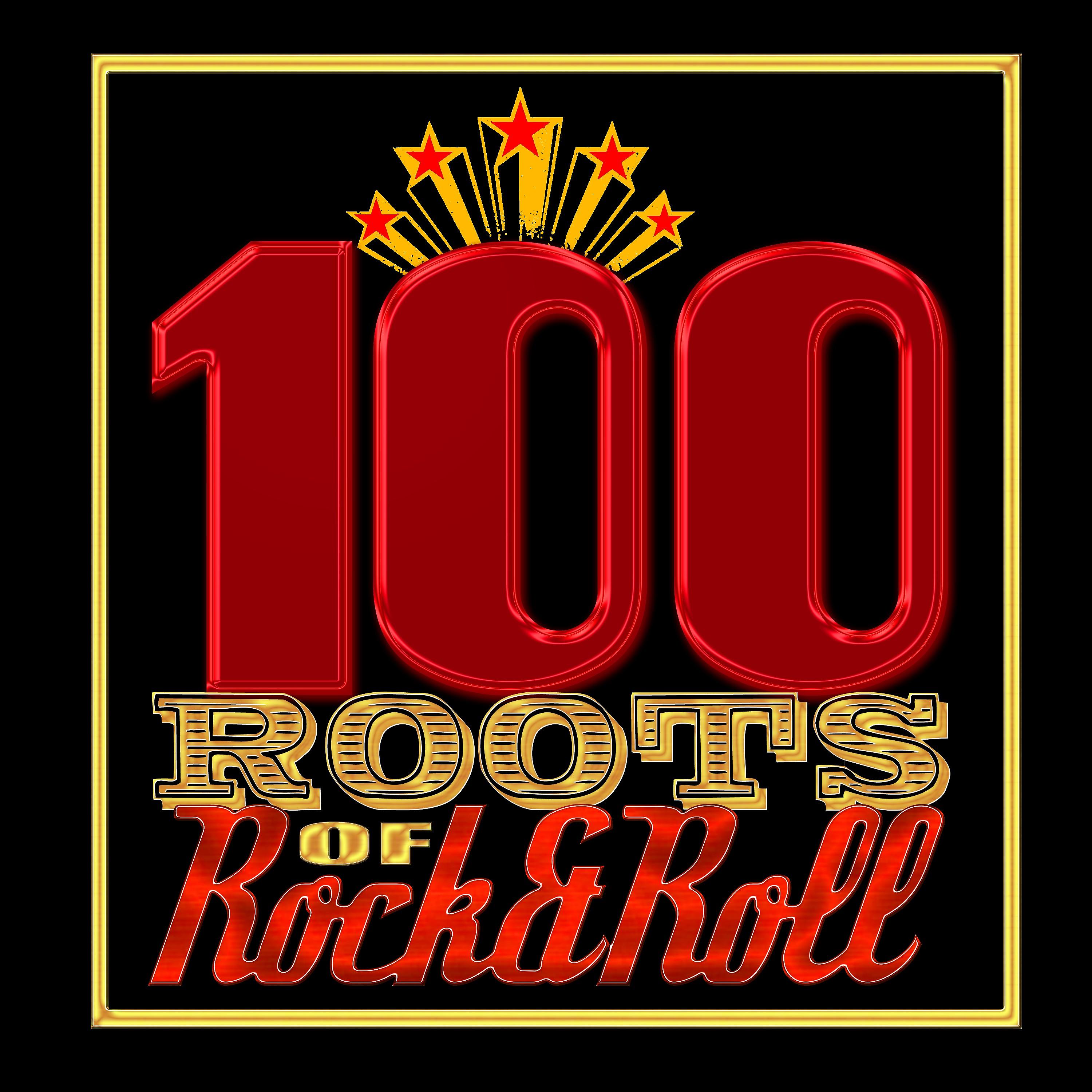 Постер альбома 100 Roots of Rock & Roll