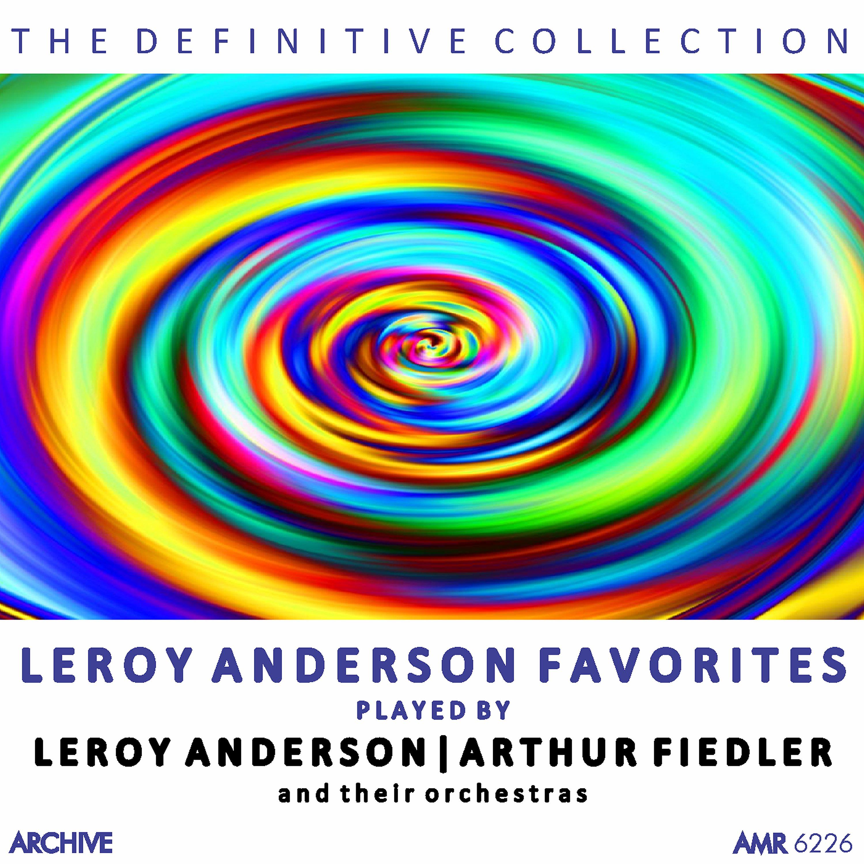 Постер альбома Leroy Anderson's Favorites