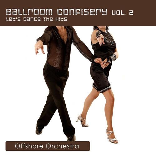 Постер альбома Ballroom Confisery Vol. 2 - Let's Dance The Hits