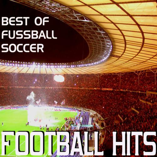 Постер альбома Football Hits - Best Of Fussball Soccer