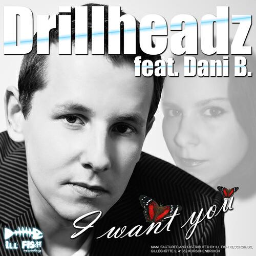 Drillheadz - I Want You (FaceMan, Mike Remix)