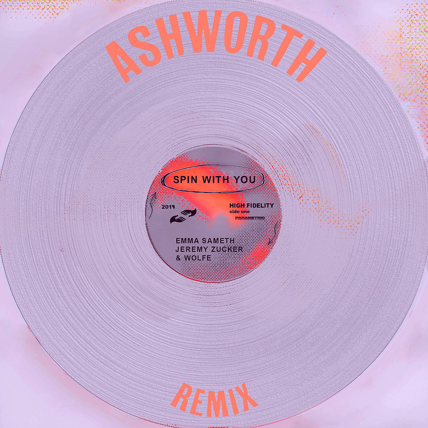 Постер альбома Spin With You (feat. Jeremy Zucker) [Ashworth Remix]