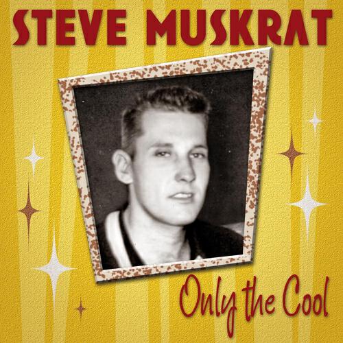 Steve Muskrat - Mariska