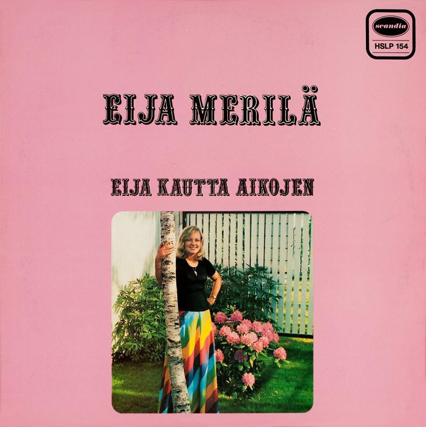 Eija Merilä - Sä olet ensimmäinen