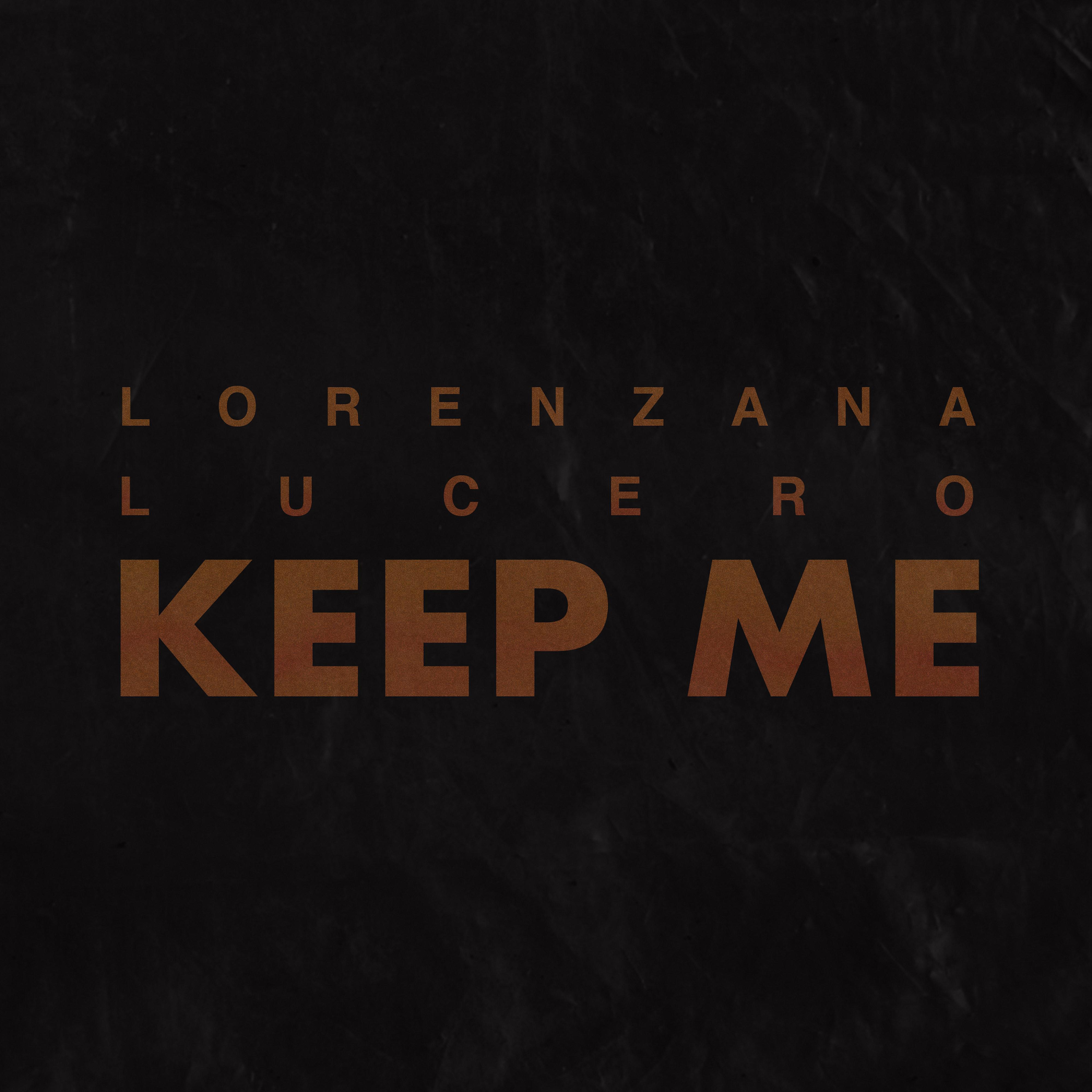 Постер альбома Keep Me (feat. Vince Lucero)