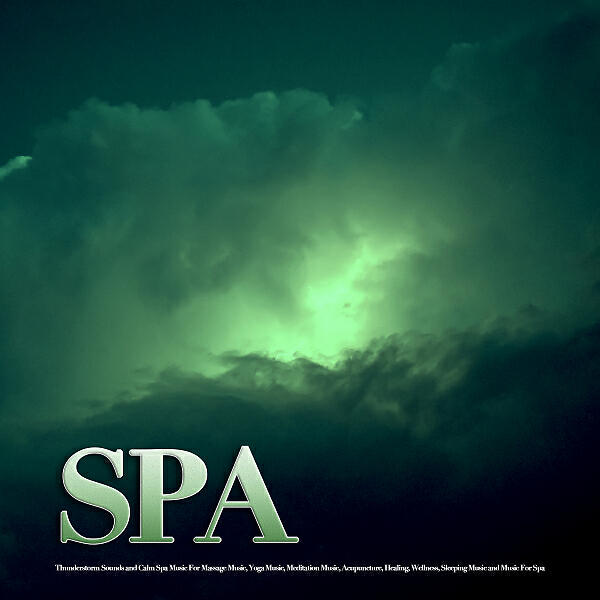 Spa - Calm Music for Acupuncture