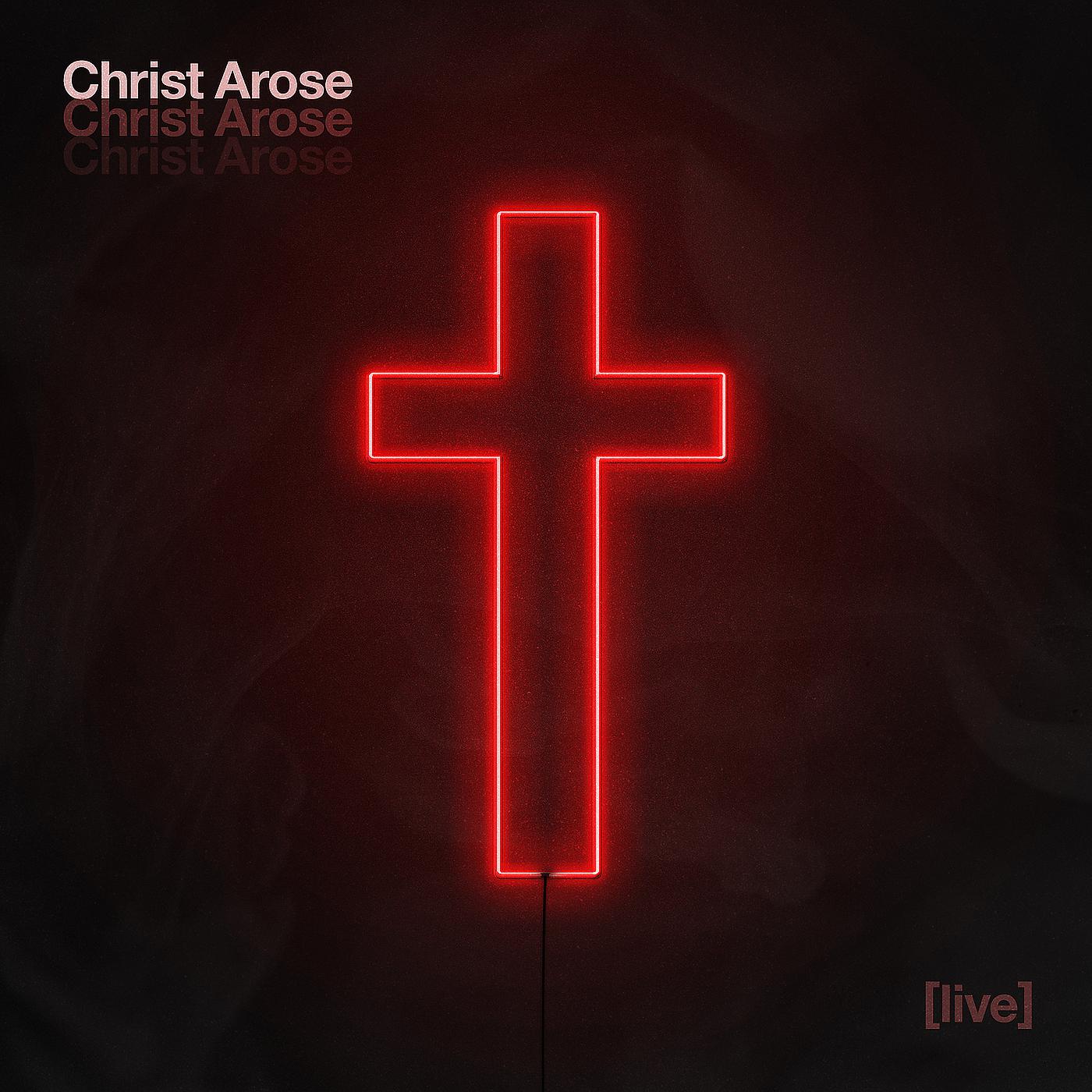 Постер альбома Christ Arose (Live)