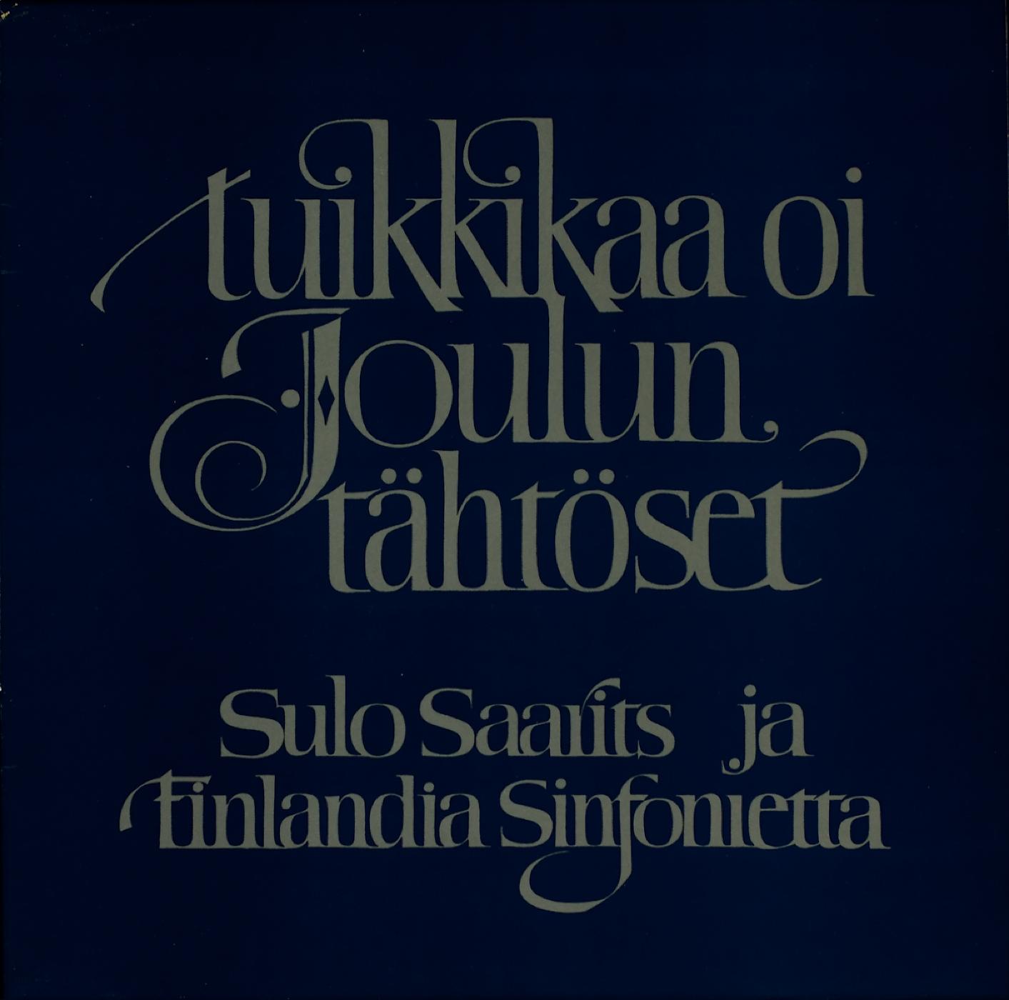 Постер альбома Tuikkikaa oi joulun tähtöset