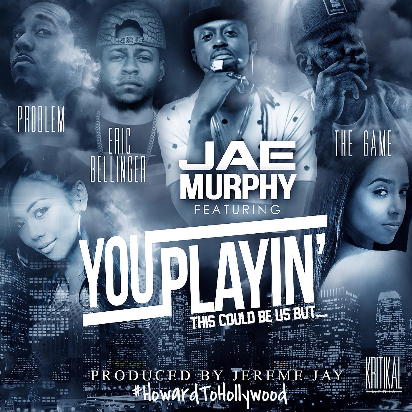 Jae Murphy - You Playin' (this Could Be Us)
