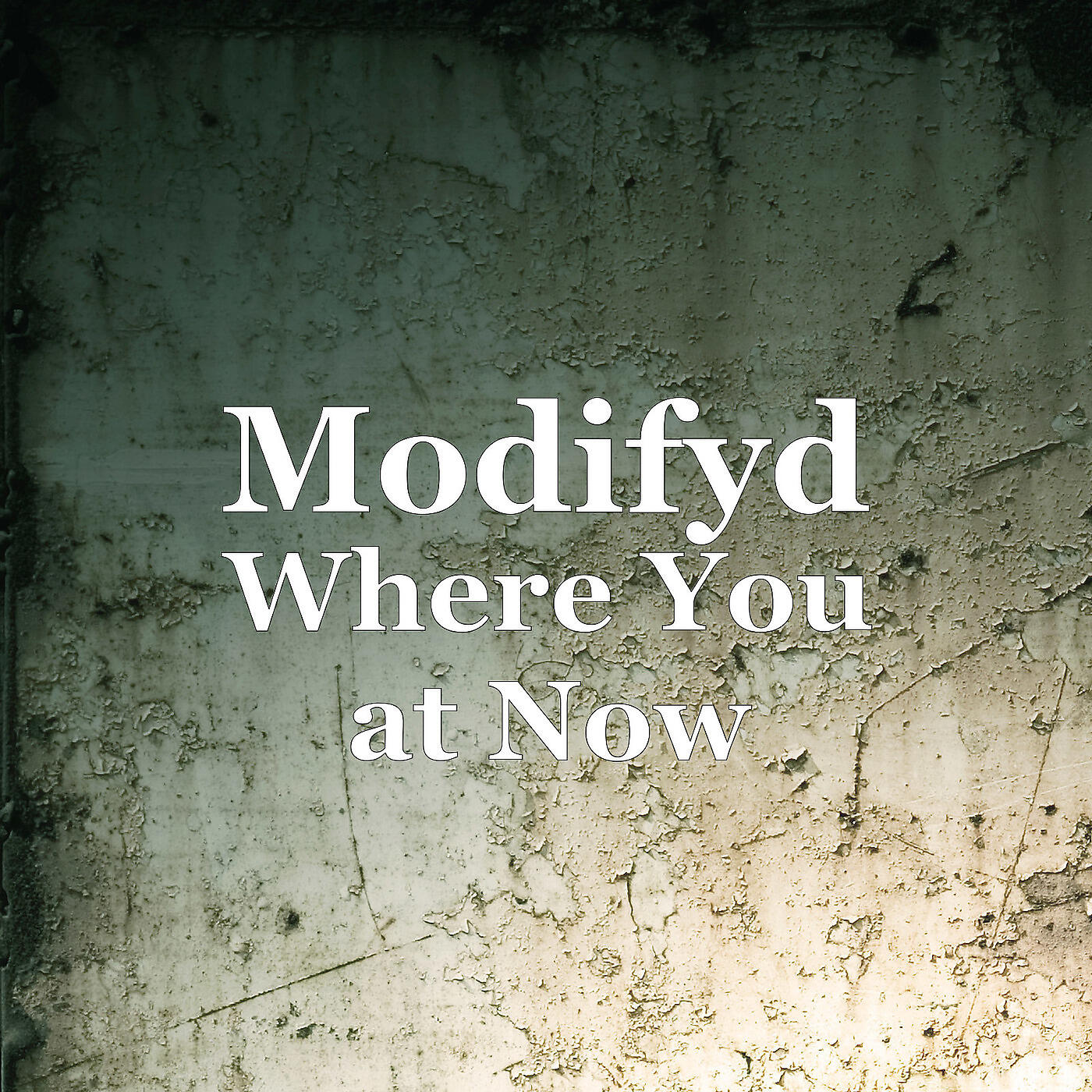 Modifyd - Where You at Now
