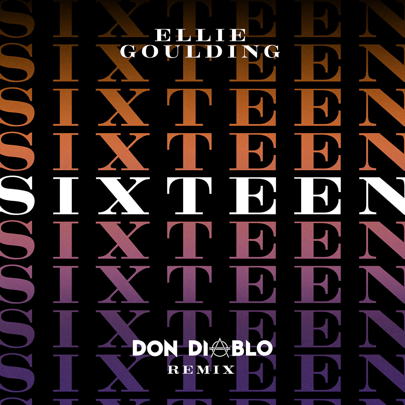 Ellie Goulding - Sixteen (Don Diablo Remix)