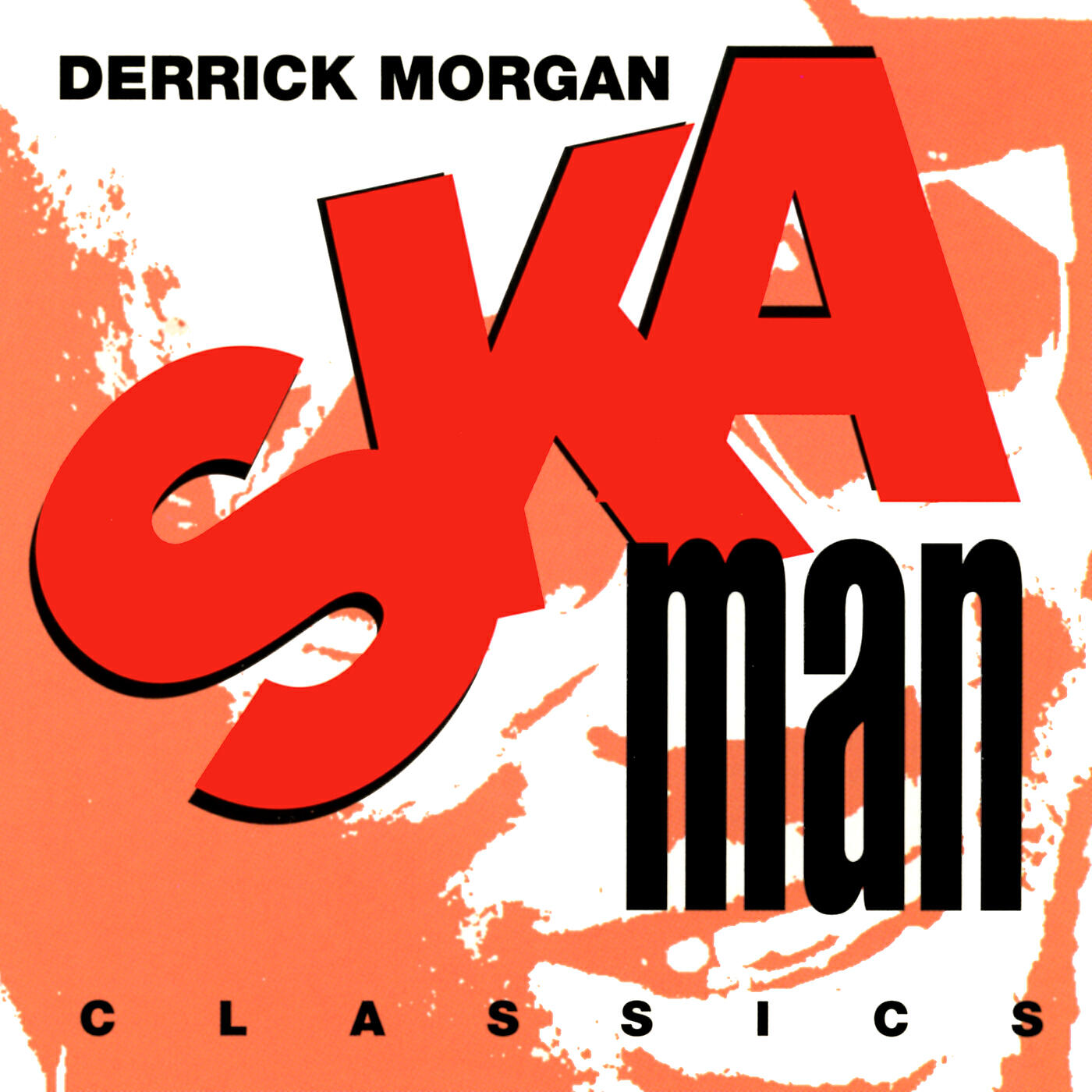 Derrick Morgan - Blackhead Chinaman
