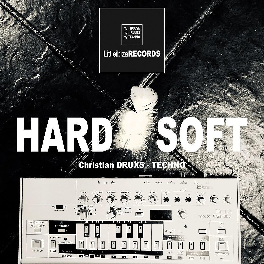Постер альбома Hard & Soft (Techno Edit)
