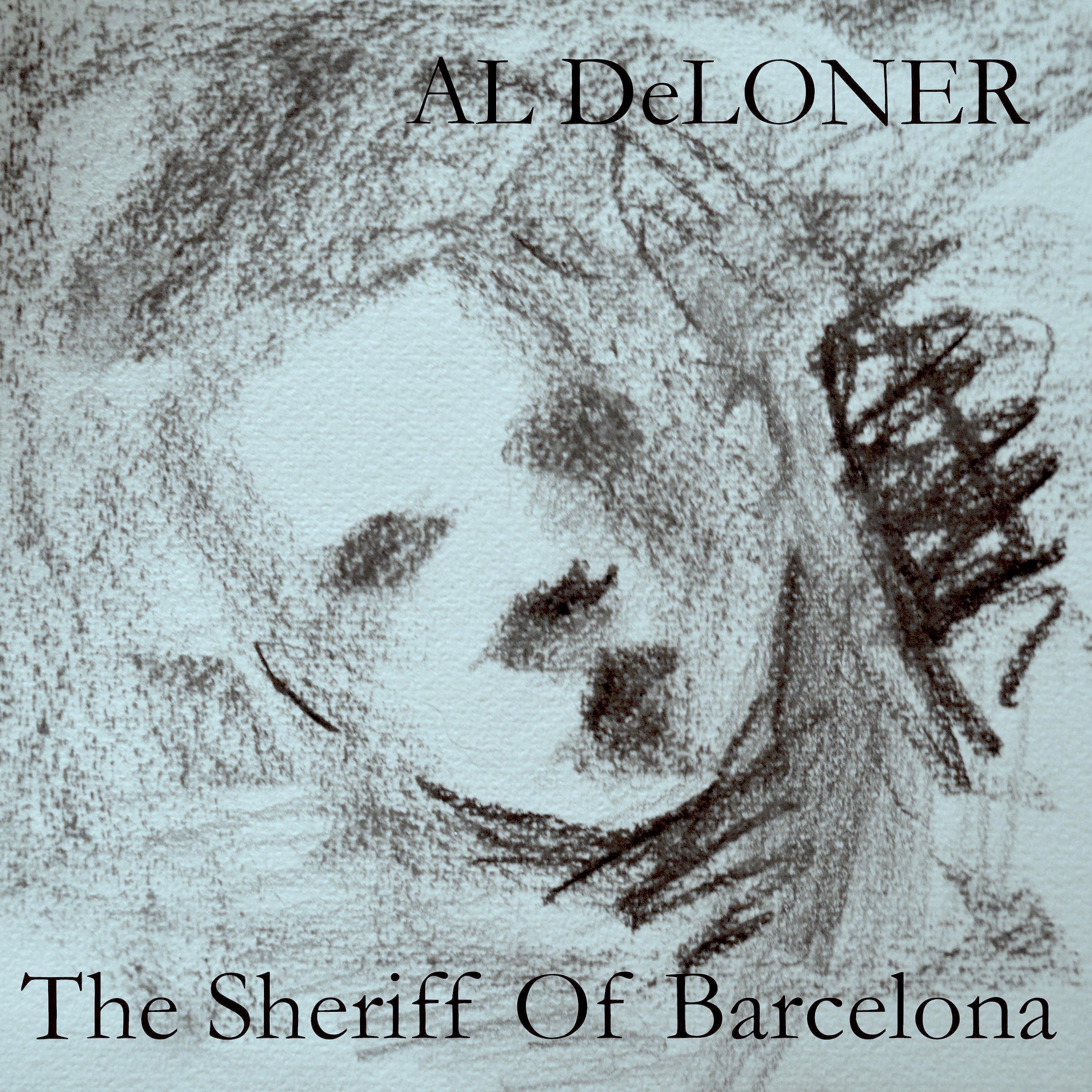Постер альбома The Sheriff of Barcelona (Remastered)
