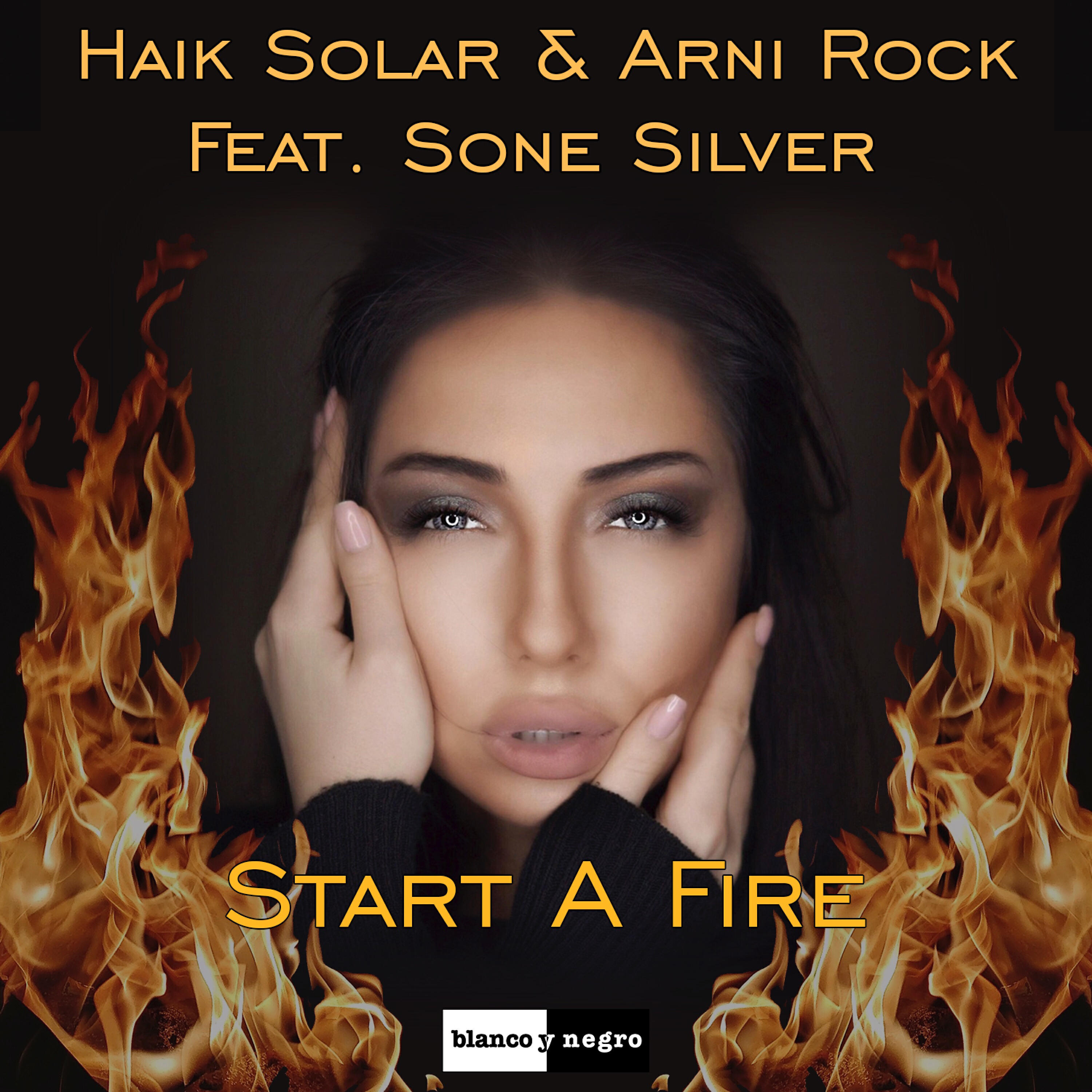 Sone Silver - Start a Fire
