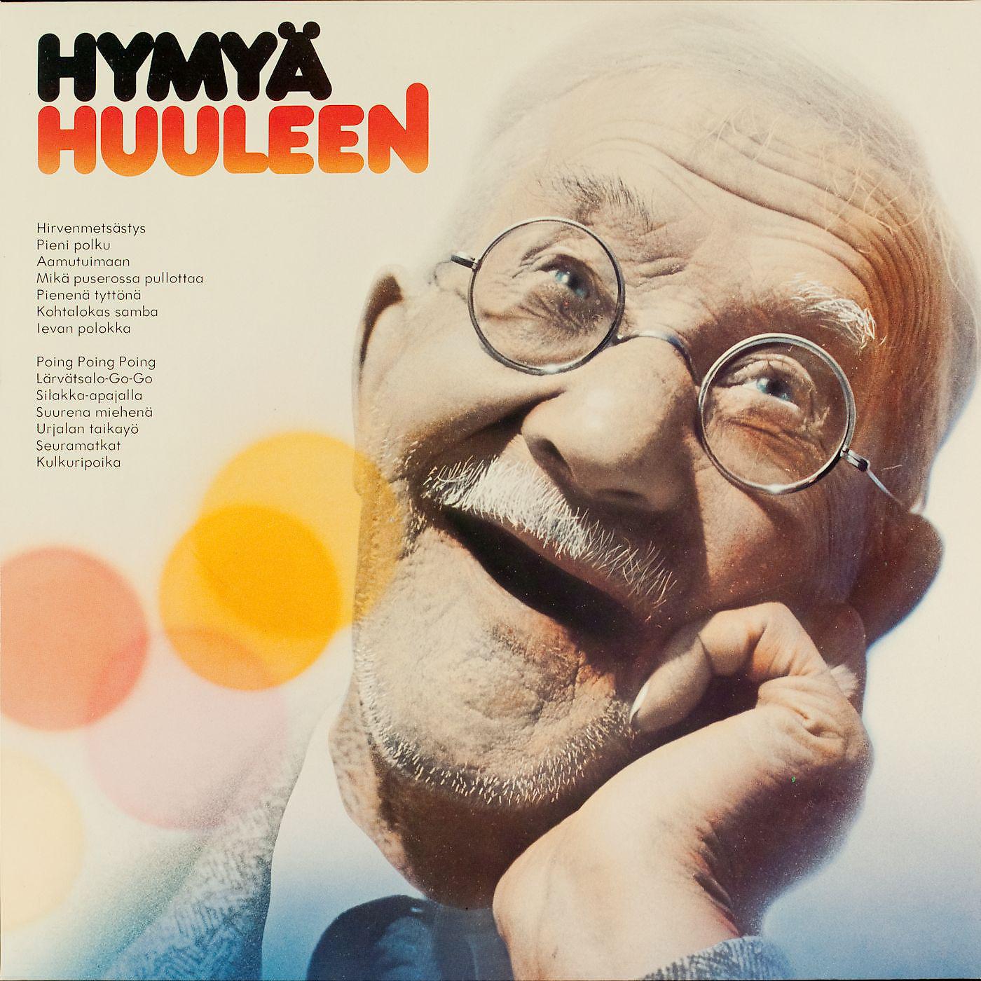 Постер альбома Hymyä huuleen