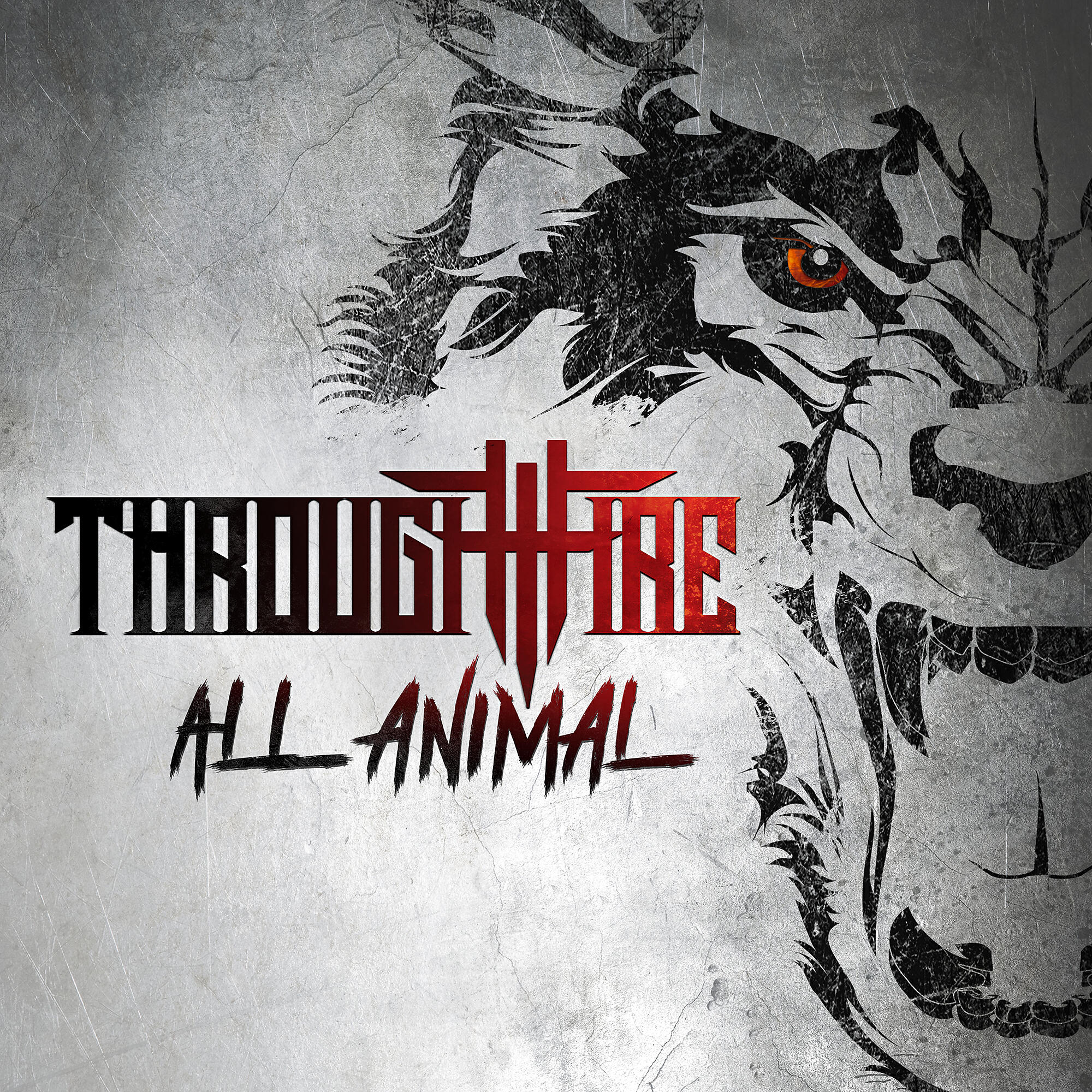 Through Fire - All Animal