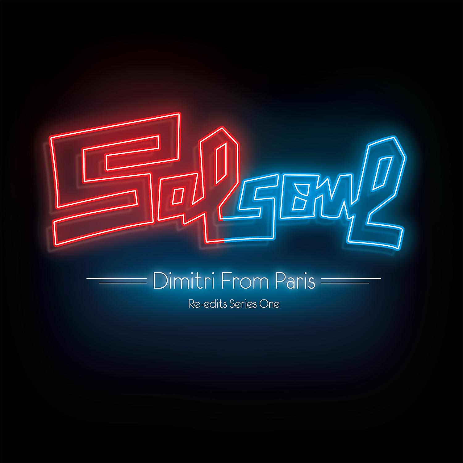 Постер альбома Salsoul Re-Edits Series One: Dimitri from Paris