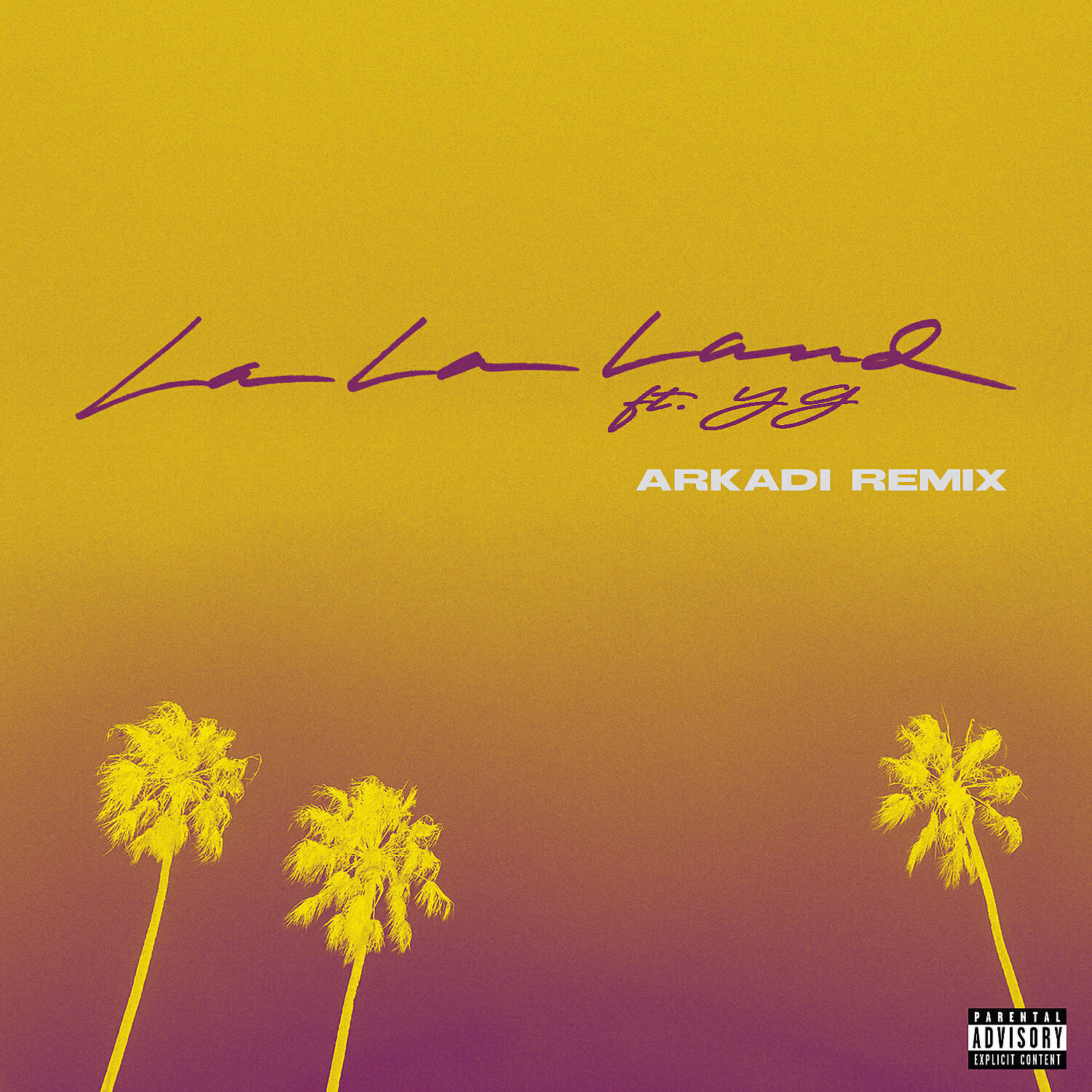 Bryce Vine - La La Land (feat. YG) [ARKADI Remix]