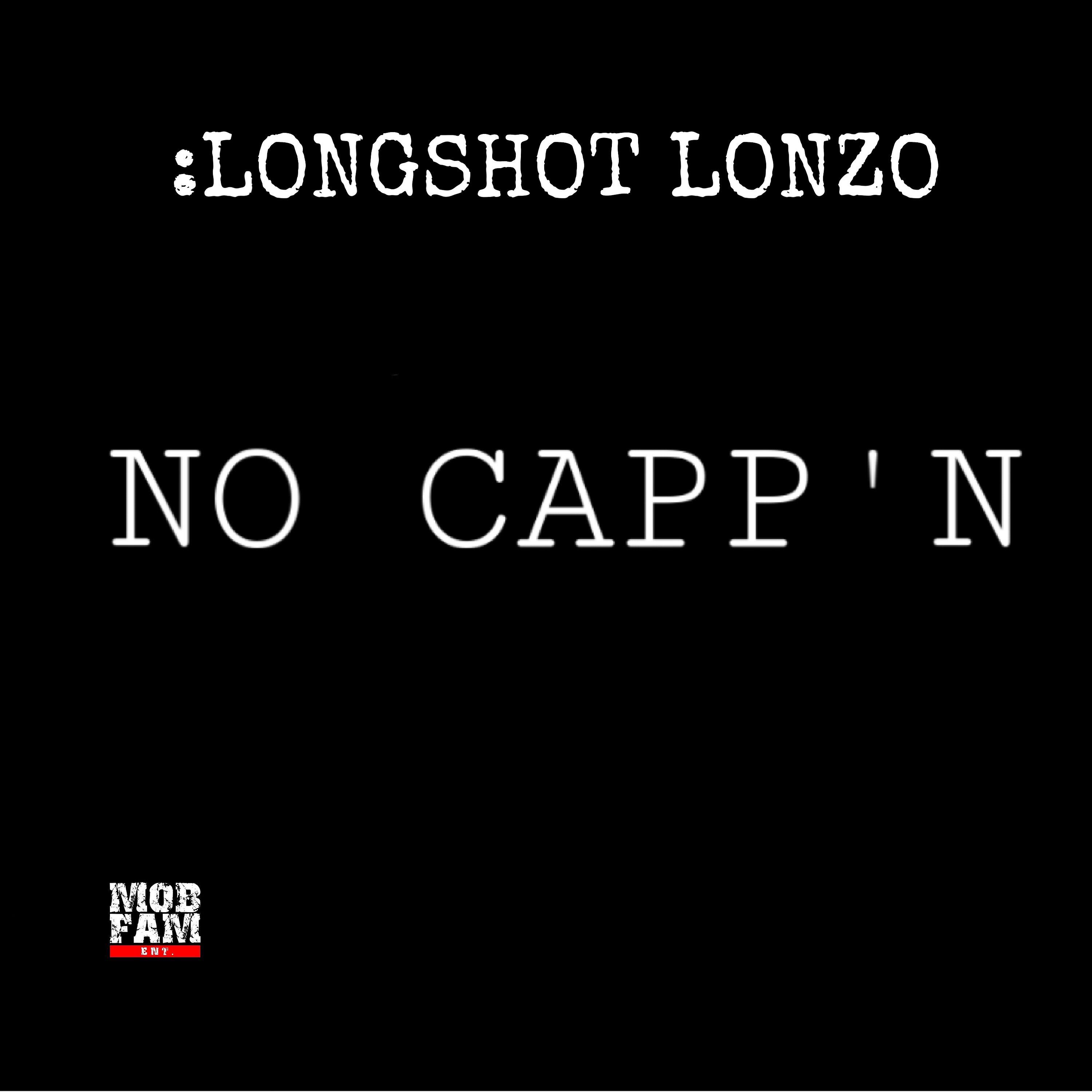 LONGSHOT LONZO - NO CAPP’N